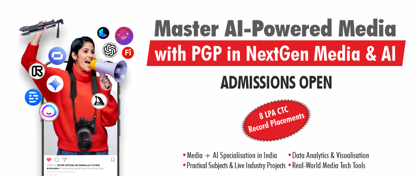 PGP in Mass Communication & Media Management (PGP MCMM) - NextGen Media & AI